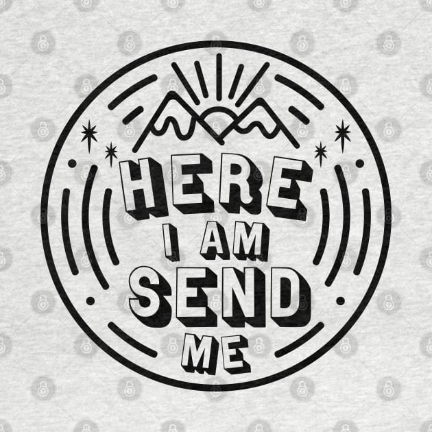 Here I am Send Me Black by TheMoodyDecor